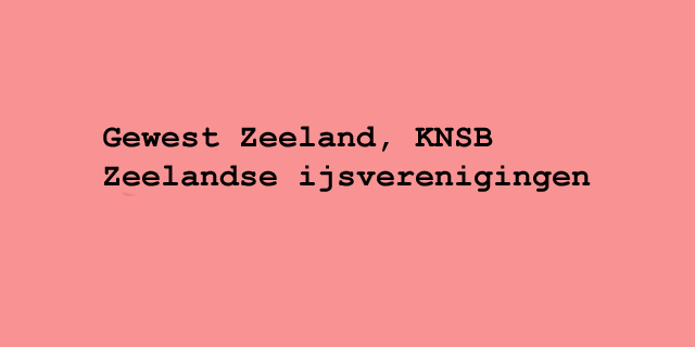 IJsclubs en Schaatsverenigingen Provincie Zeeland